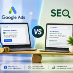 Google Ads vs SEO: What Should You Invest In First?